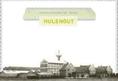 Hulshout, Conservenfabriek Proba